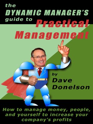 cover image of The Dynamic Manager's Guide to Practical Management